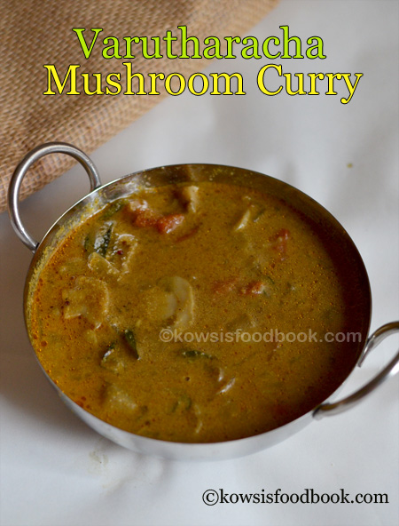 Varutharacha Mushroom Curry with Step by Step Pictures