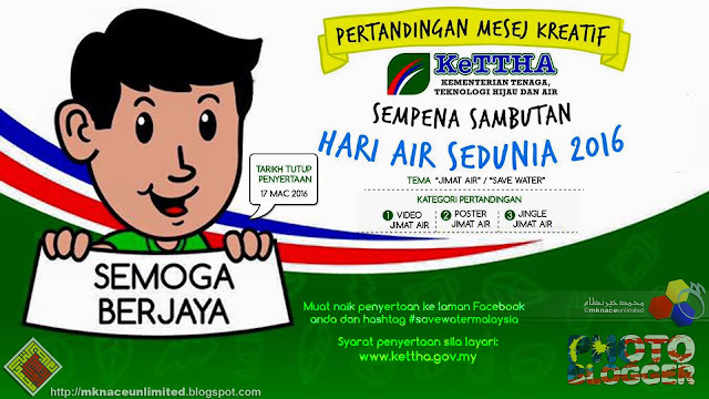 PERTANDINGAN MESEJ KREATIF KeTTHA SEMPENA SAMBUTAN HARI AIR SEDUNIA 2016