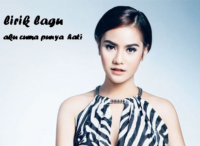 Lirik Lagu Mytha Lestari Aku Cuma Punya Hati Kumpulan Lirik Lagu