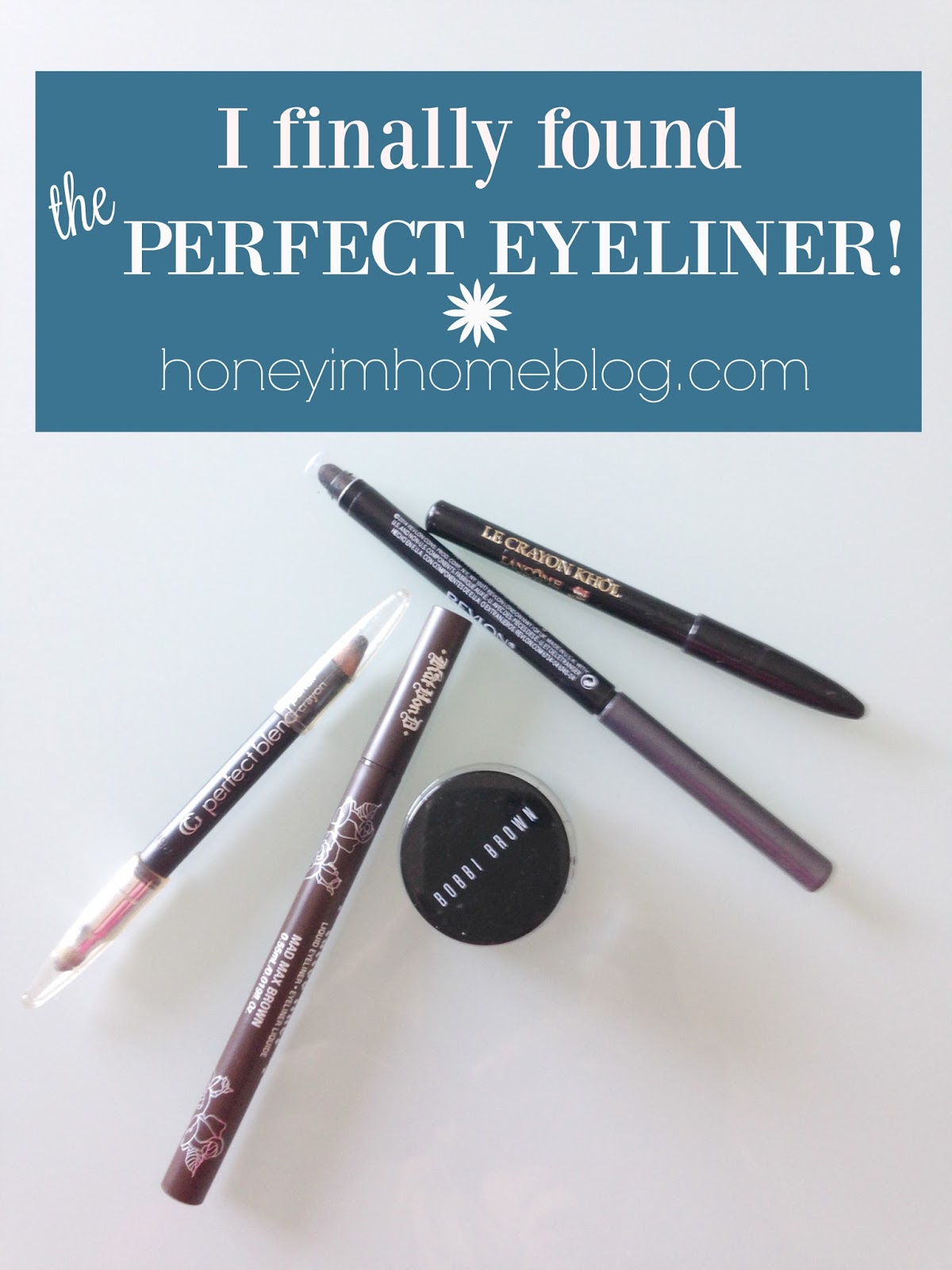 Honey I'm Home FINALLY! An Eyeliner I Love!