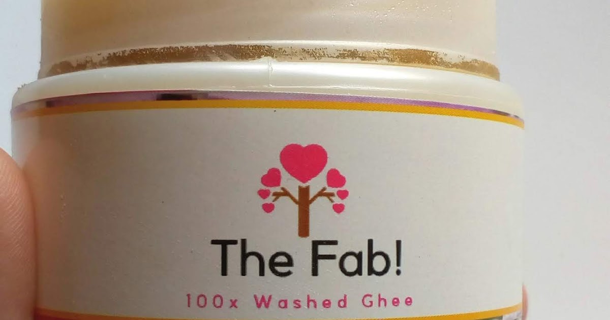 The Fab! 100 × Washed Ghee Moisturizer Review World's Best Moisturizer