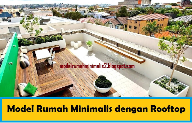 Rumah Minimalis dengan Rooftop