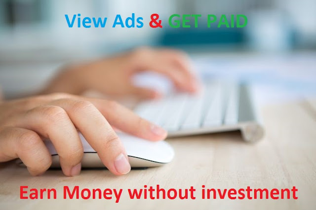 Earn Money By Viewing Advertisements!