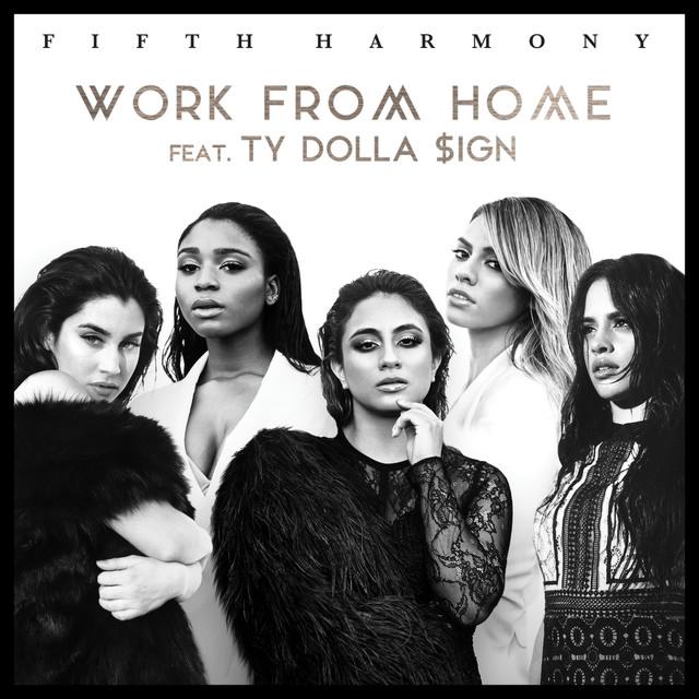 Baixar Música Fifth Harmony ft. Ty Dolla $ign – Work from Home Baixar Música Fifth Harmony ft. Ty Dolla $ign – Work from Home