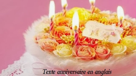 Texte Anniversaire En Anglais Texte Anniversaire Sms Anniversaire