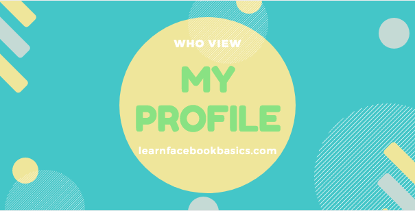 How to Find Out Who Views My Profile On Facebook | Who Looks at My Facebook Profile?