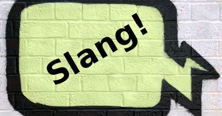 MyEnglishblogEsthereoi: The English we speak: SLANG