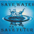 25+ Best Save Water Slogans That Rhyme