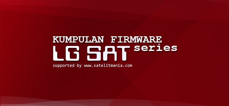 Kumpulan Firmware Receiver LGSat Series Kumpulan Firmware Receiver LGSat Series