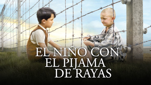 El Niño Con El Pijama De Rayas El Niño Con El Pijama De Rayas - Aʟʟ Pᴇʟɪᴄᴜʟᴀs HD - Cᴏᴍᴘʟᴇᴛᴀs - Español