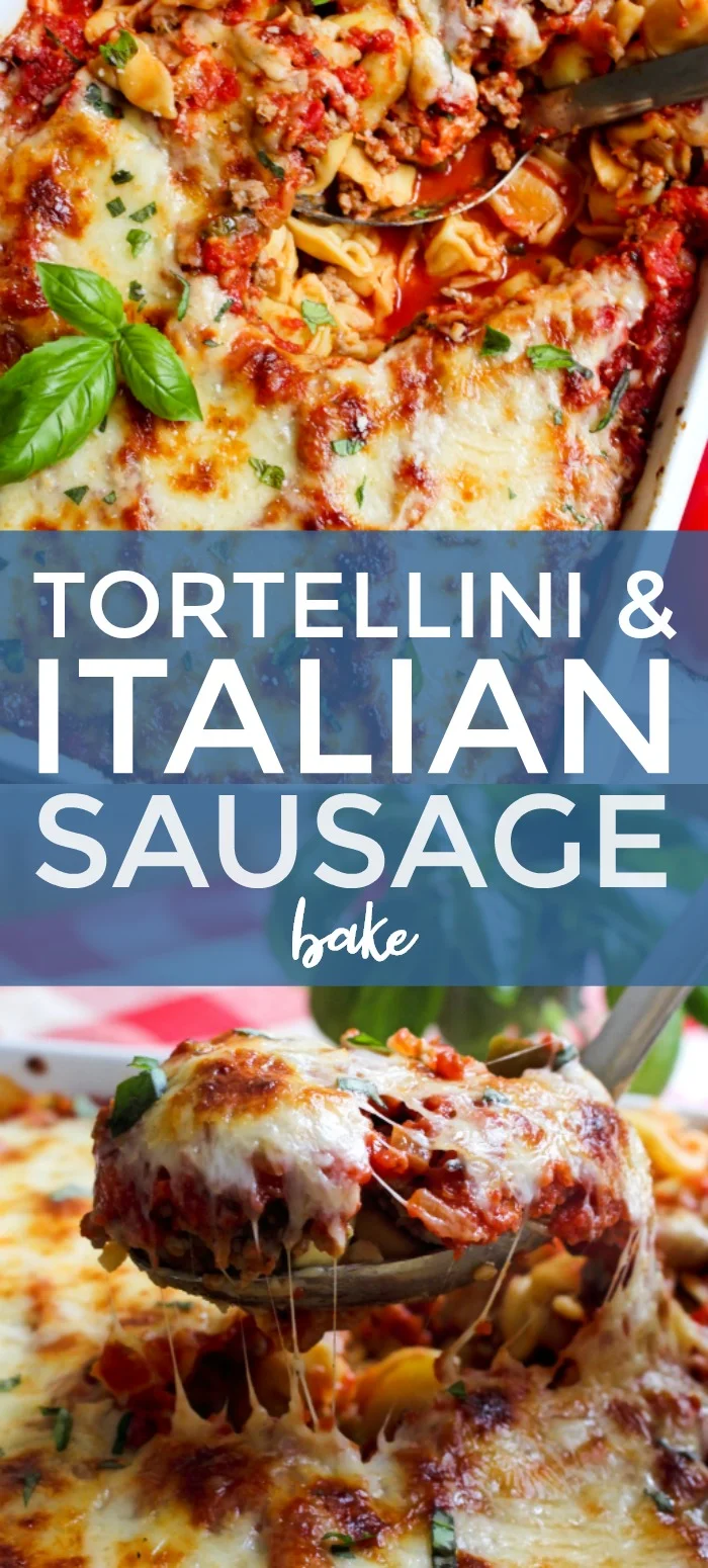 Tortellini and Italian Sausage Bake | The Two Bite Club