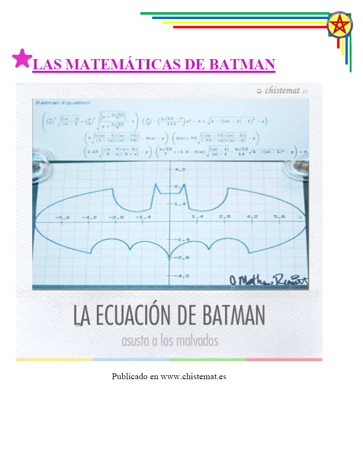 Las Matemáticas nos rodean: LAS MATEMÁTICAS DE BATMAN