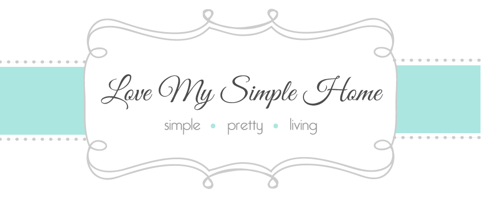 Love My Simple Home Test Blog