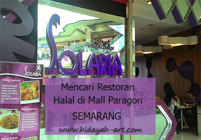 Mencari Restoran Halal di Paragon, Semarang