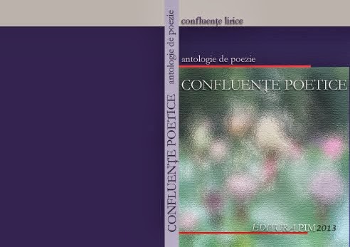 Antologia de poezie CONFLUENTE POETICE 2013 coautor Marin Voicu