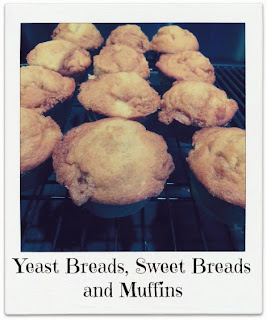Yeast Breads, Sweet Breads, Muffins