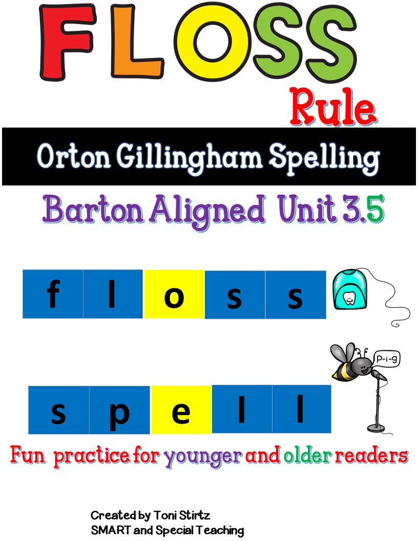 Smart and Special Teaching: Helping Struggling Spellers with the Floss
