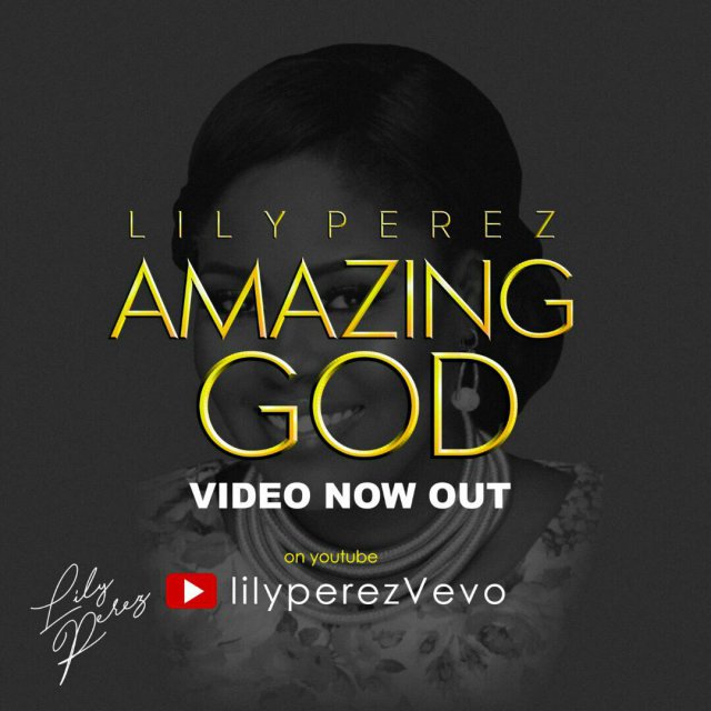 Amazing God by Lily Perez, gospel redefined, 