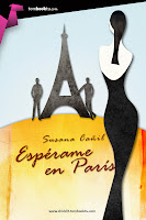 Portada de la novela chick lit Espérame en París, de Susana Cañil