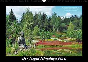 Der Nepal Himalaya Park (Wandkalender 2018 DIN A3 quer): Asiatische Gartenkunst in Bayern (Monatskalender, 14 Seiten ) (CALVENDO Kunst) [Kalender] [Apr 01, 2017] Heußlein, Jutta