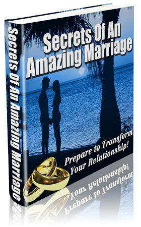 Secrets of an Amazing Marriage.