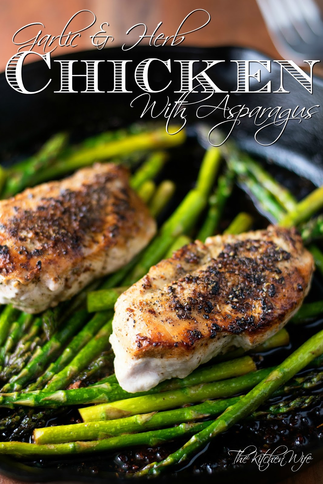 Garlic and Herb Chicken with Asparagus Recipe The Kitchen Wife
