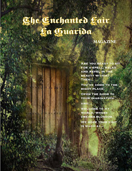 The Enchanted Lair ~ La Guarida Magazine