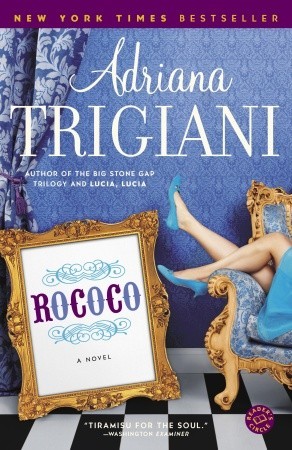 Review: Rococo by Adriana Trigiani