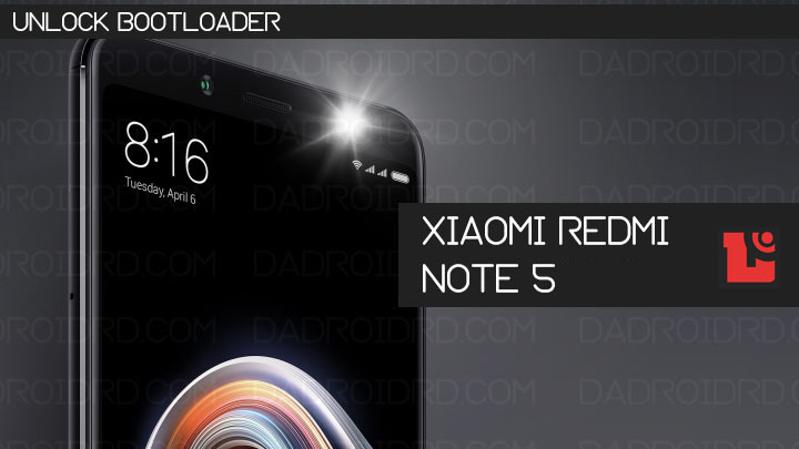 Cara Unlock Bootloader Xiaomi Redmi Note 5 Terlengkap Dan Ampuh Dadroidrd