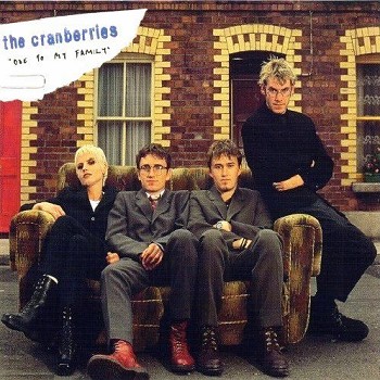 The Cranberries-Ode To My Family