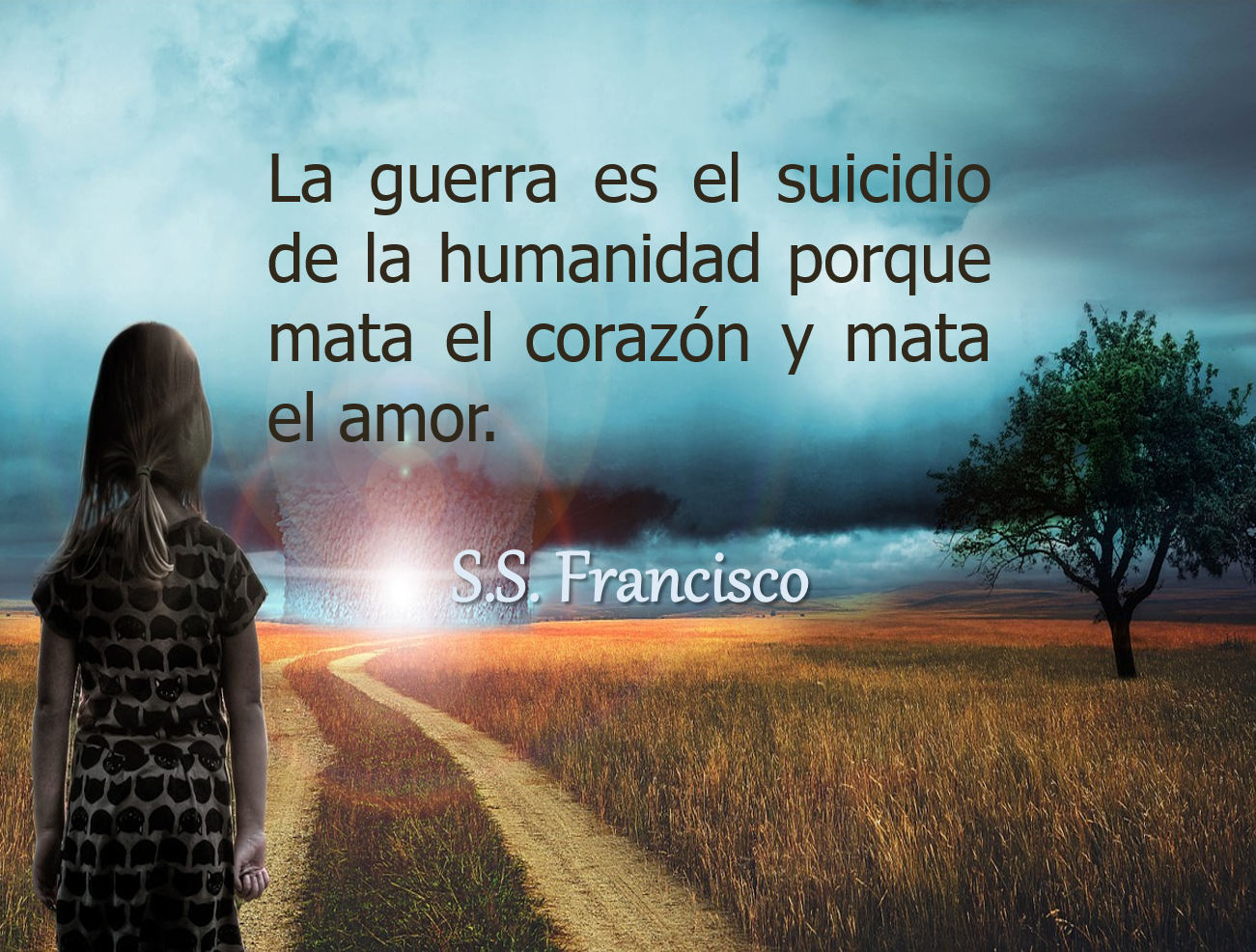 Pan para el Espíritu Frase del Papa Francisco sobre la guerra