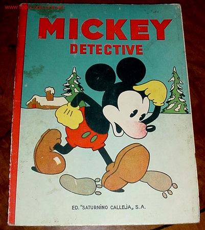 Portada de Mickey Detective de Editorial Saturnino Calleja