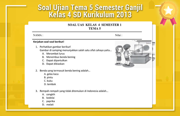 Contoh soal ujian tema 5 kelas 3 semester 2