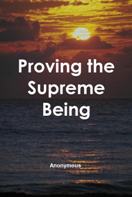 Proving the Supreme Being (Free Book)