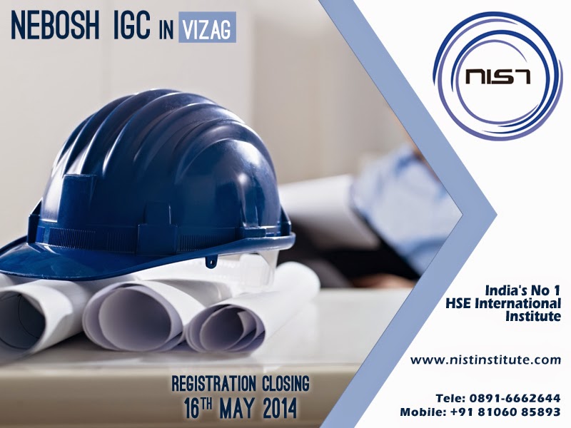 Now, NEBOSH available for Vizag Safety Professionals NEBOSH IOSH