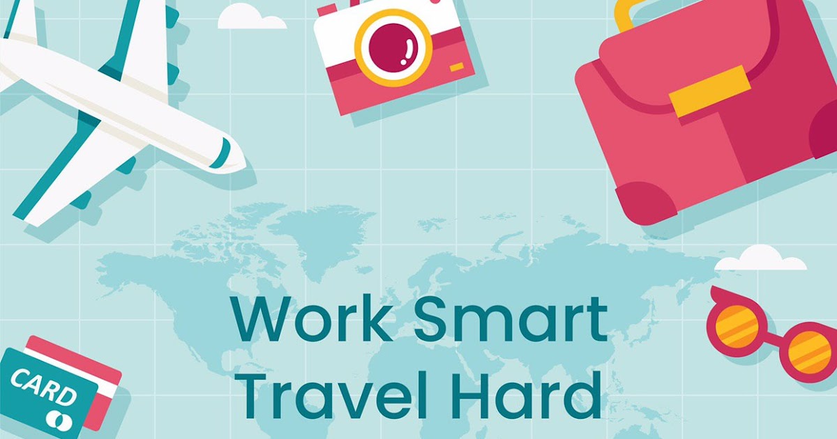 Work Smart Travel Hard Mau? | Training Bisnis Online ...
