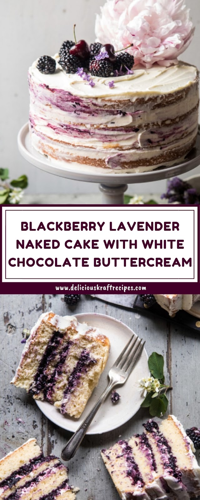BLACKBERRY LAVENDER NAKED CAKE WITH WHITE CHOCOLATE BUTTERCREAM