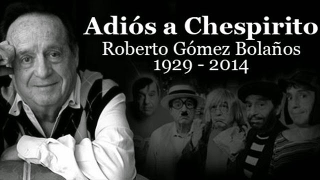 Fallece Roberto Gómez Bolaños &ldquo;Chespirito&rdquo;
