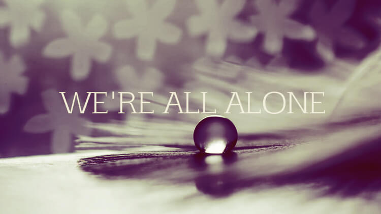 We're All Alone - Rita Coolidge