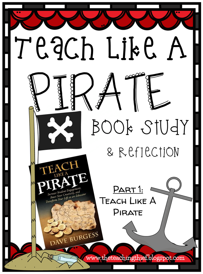 the-teaching-thief-teach-like-a-pirate-book-study-part-1