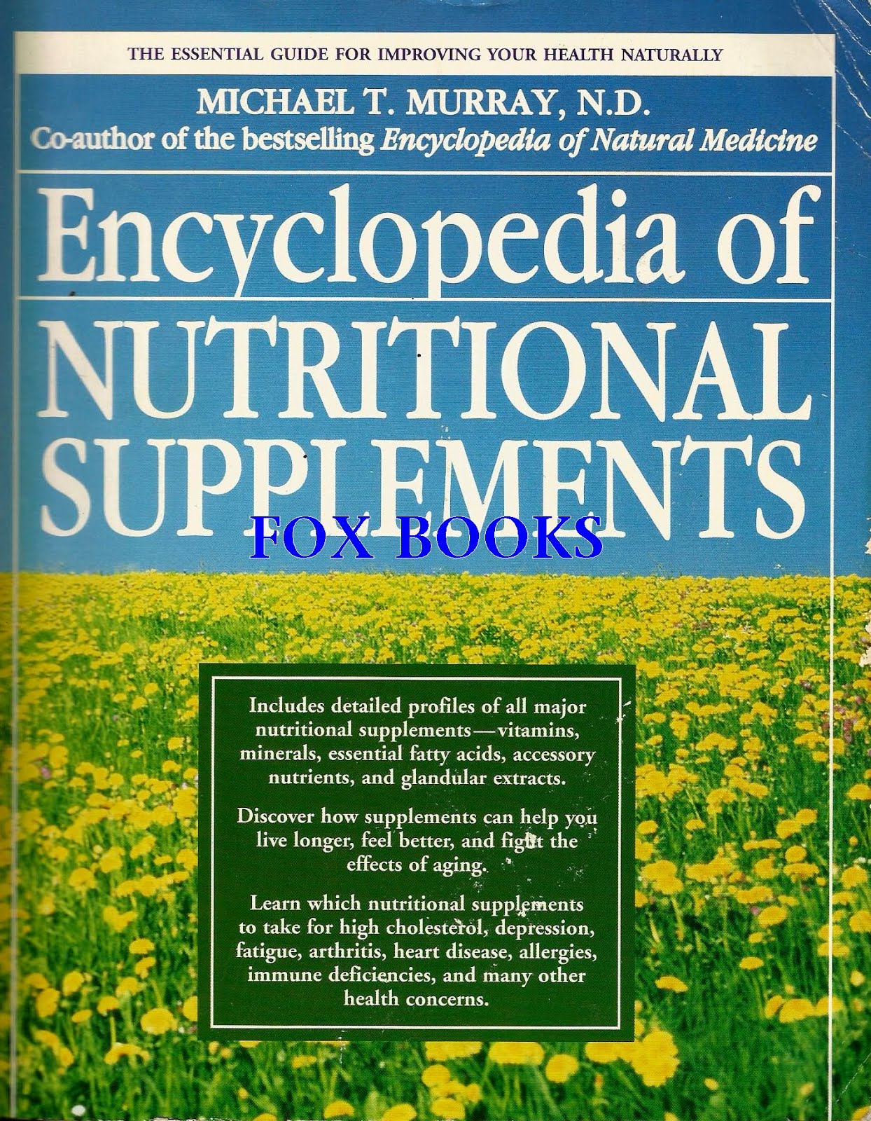 ENCYCLOPEDIA OF NUTRITIONAL SUPPLEMENTS BY MURRAY