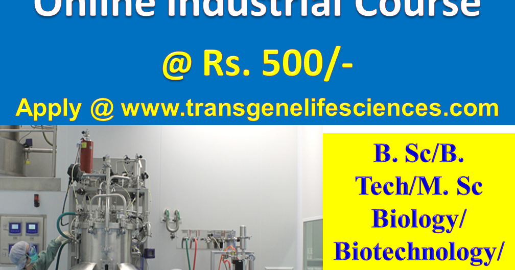 INDUSTRIAL MICROBIOLOGY One Month Online Certificate Course Rs.500/