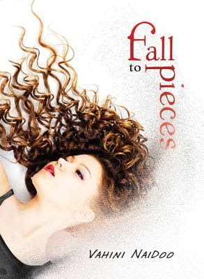 Review: Fall To Pieces by Vahini Naidoo