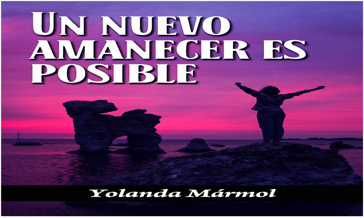 Un Nuevo Amanecer Es Posible