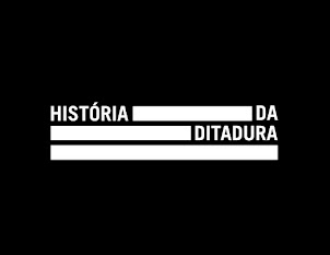 História da Ditadura
