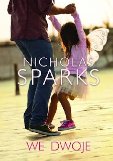 "We dwoje" Nicholas Sparks