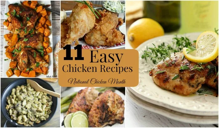 Easy Chicken Recipes for National Chicken Month | Renee's Kitchen Adventures - a collection of 11 easy chicken recipes 