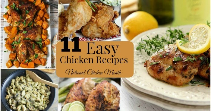 Easy Chicken Recipes for National Chicken Month | Renee's Kitchen ...
