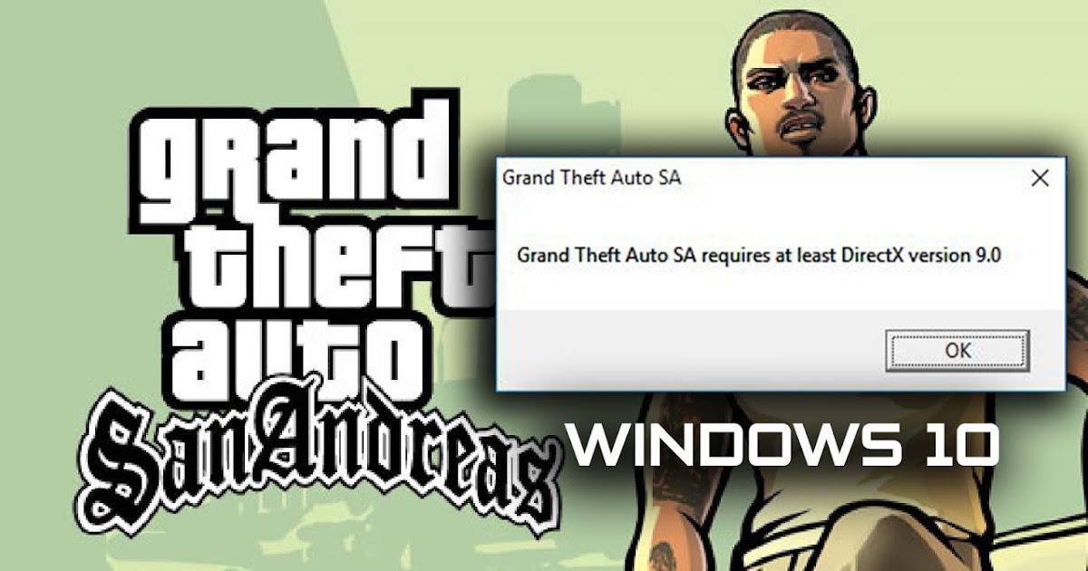 gta san andreas directx 9.0 problem/error windows 10 How to Fix  100 % Working Method  In 