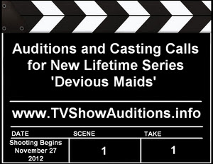 Lifetime Auditions Casting Calls Devious Maids